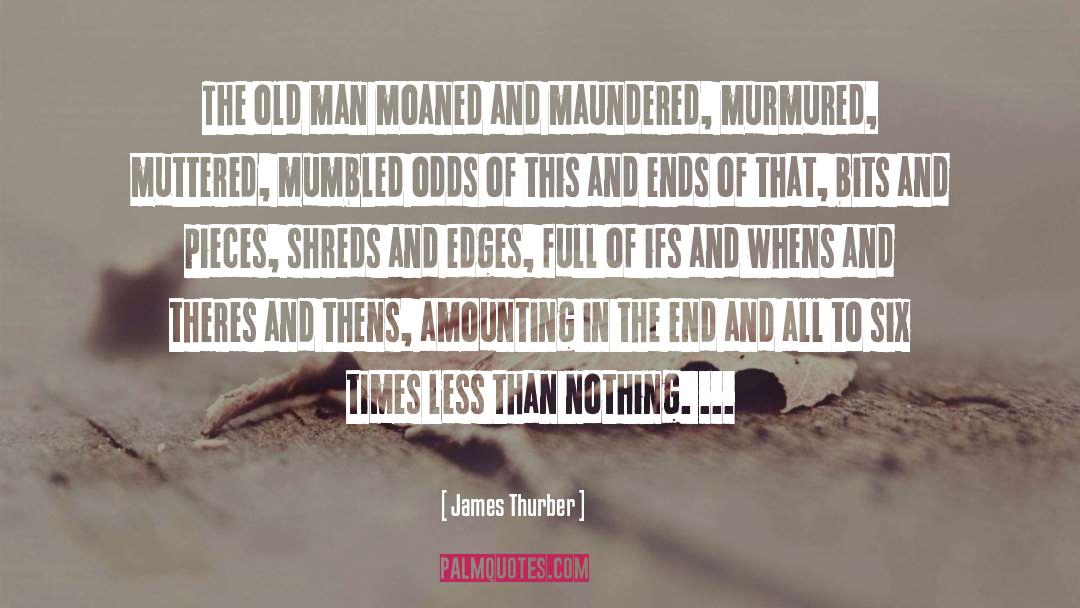 Ifs And quotes by James Thurber