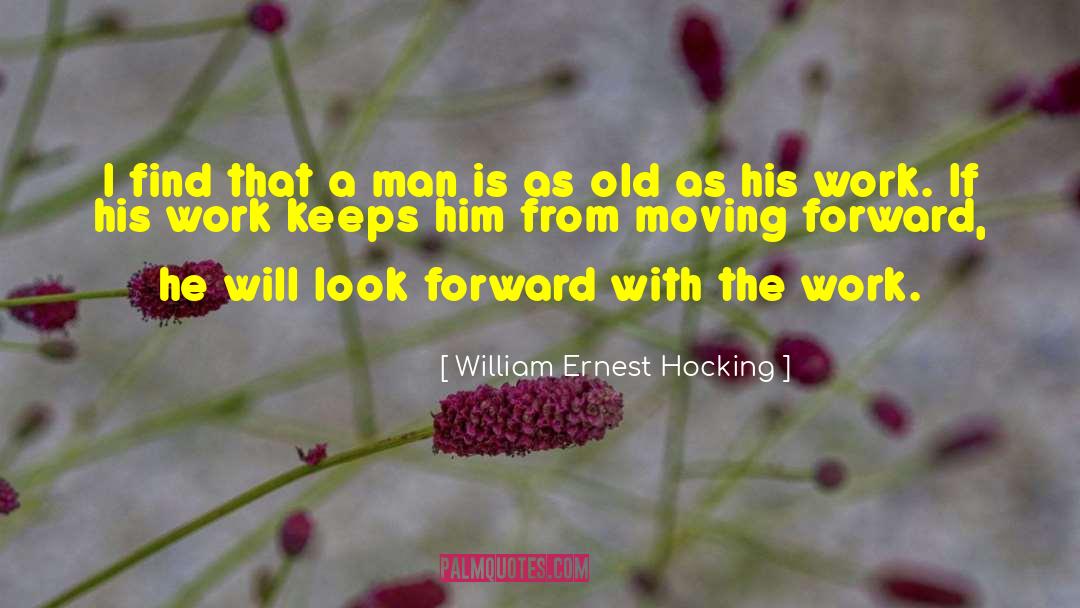 Iftach Spectors Age quotes by William Ernest Hocking