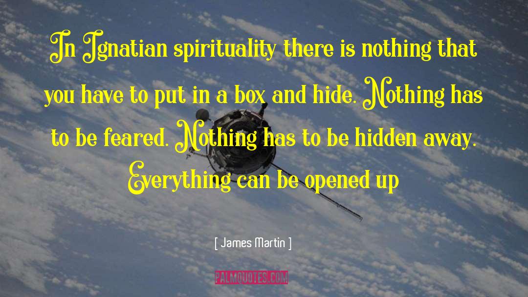 Ignatian Spirituality quotes by James Martin