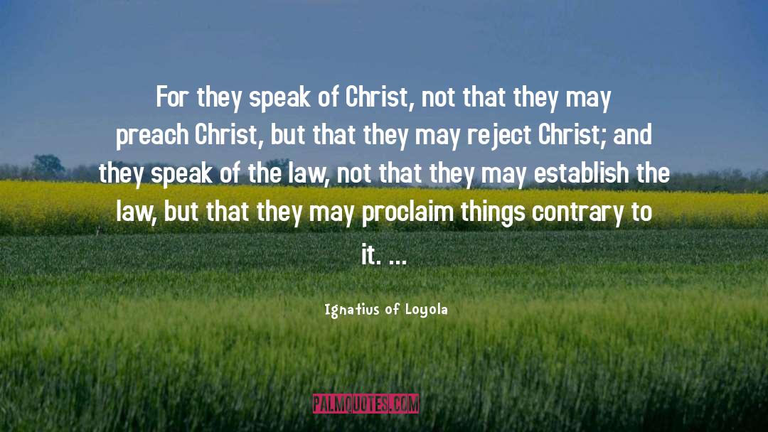 Ignatius quotes by Ignatius Of Loyola