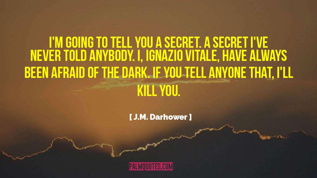 Ignazio Vitale quotes by J.M. Darhower