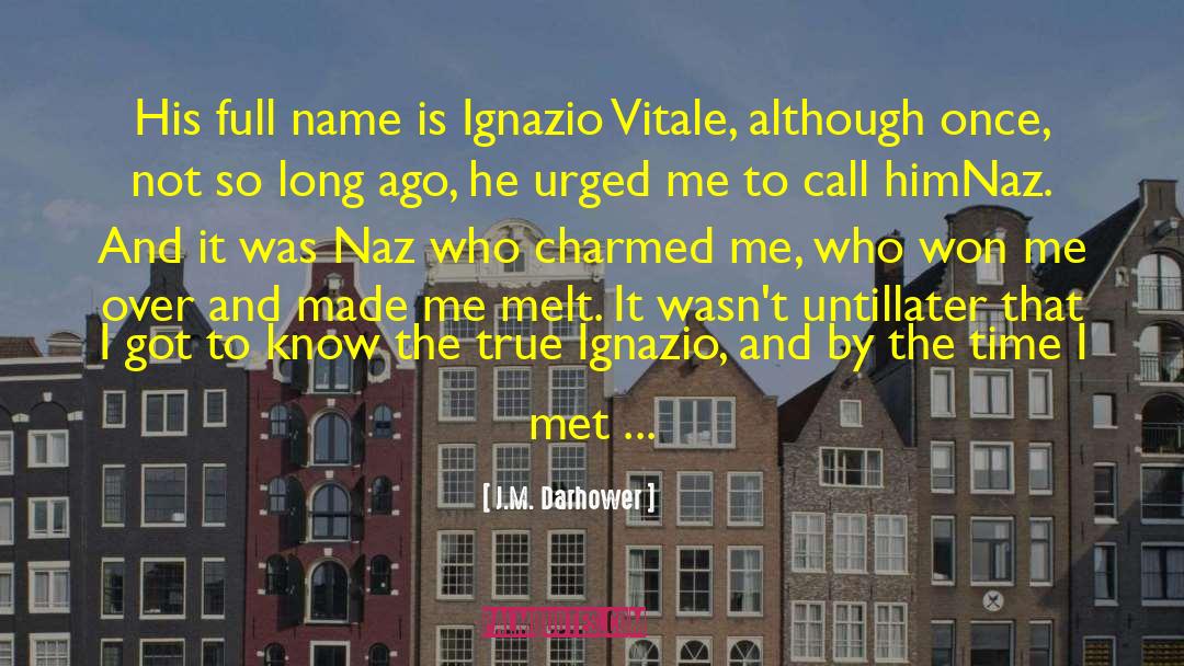 Ignazio Vitale quotes by J.M. Darhower