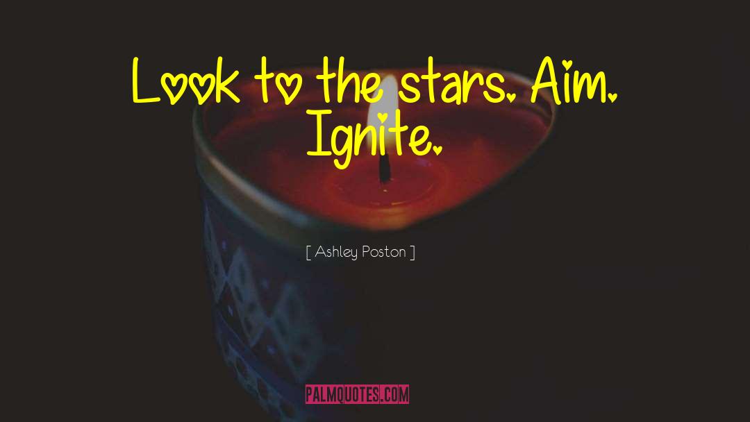 Ignite Me quotes by Ashley Poston