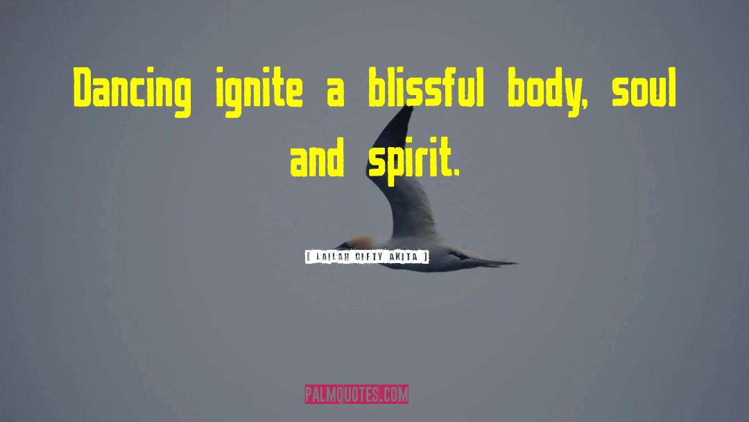 Ignite quotes by Lailah Gifty Akita