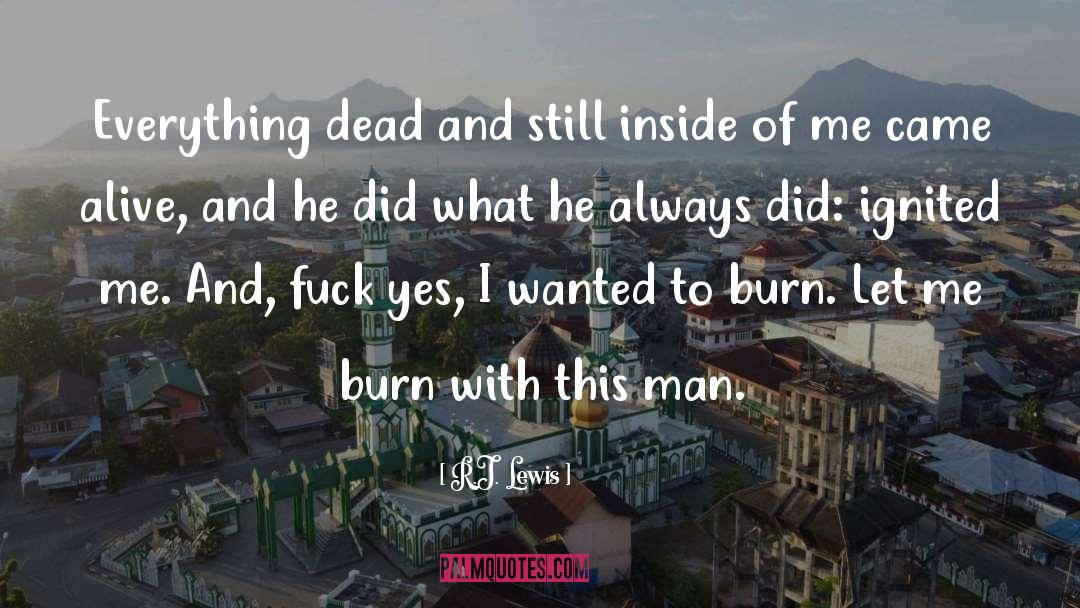 Ignited Incest quotes by R.J. Lewis