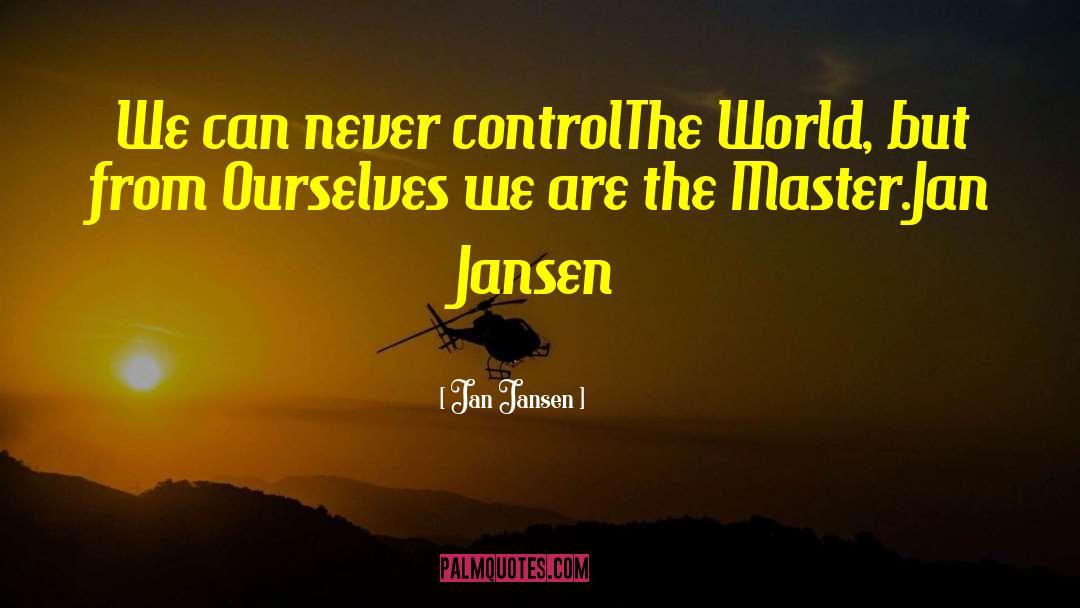 Ignited Spirit quotes by Jan Jansen