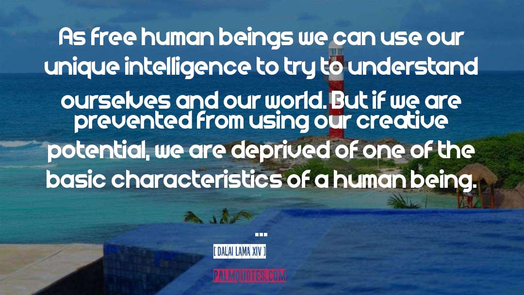 Igniting Human Potential quotes by Dalai Lama XIV