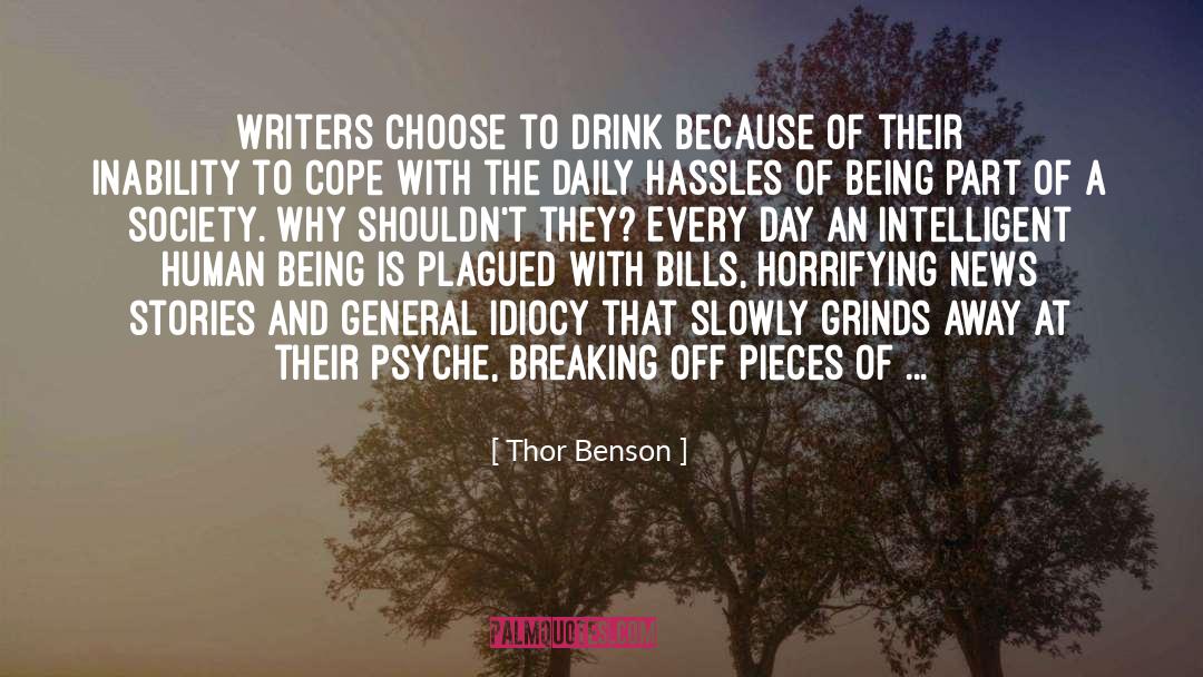Ignoble Idiocy quotes by Thor Benson