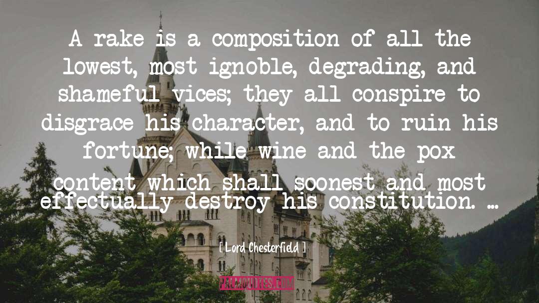 Ignoble Idiocy quotes by Lord Chesterfield