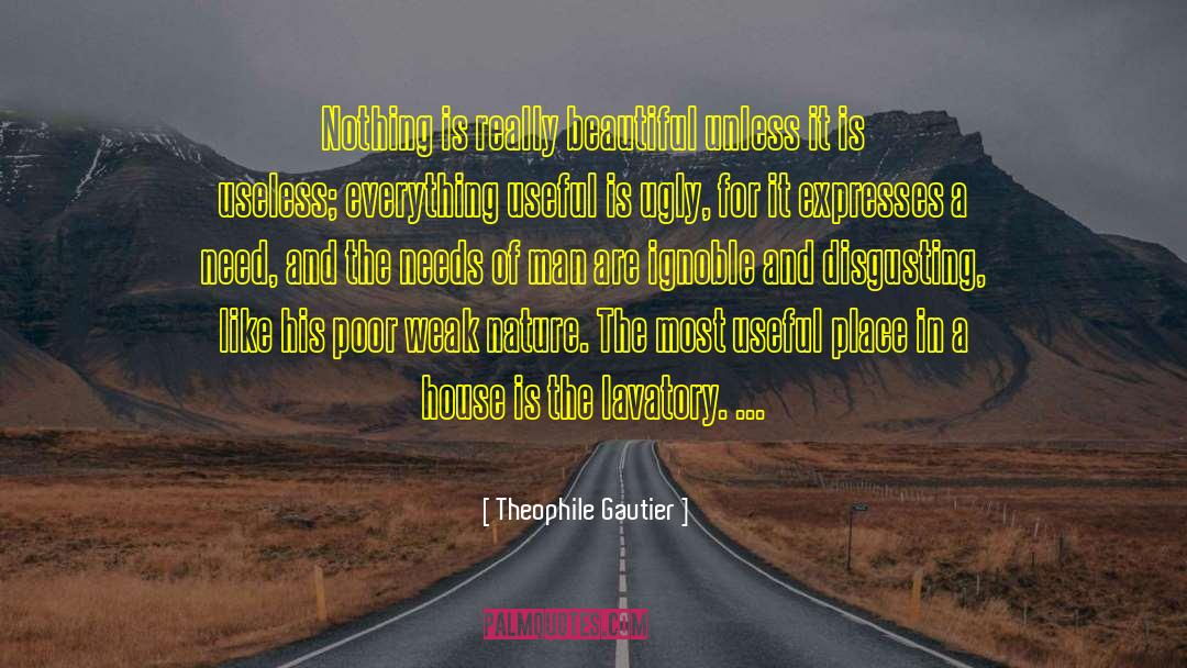 Ignoble quotes by Theophile Gautier