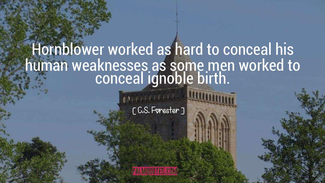 Ignoble quotes by C.S. Forester