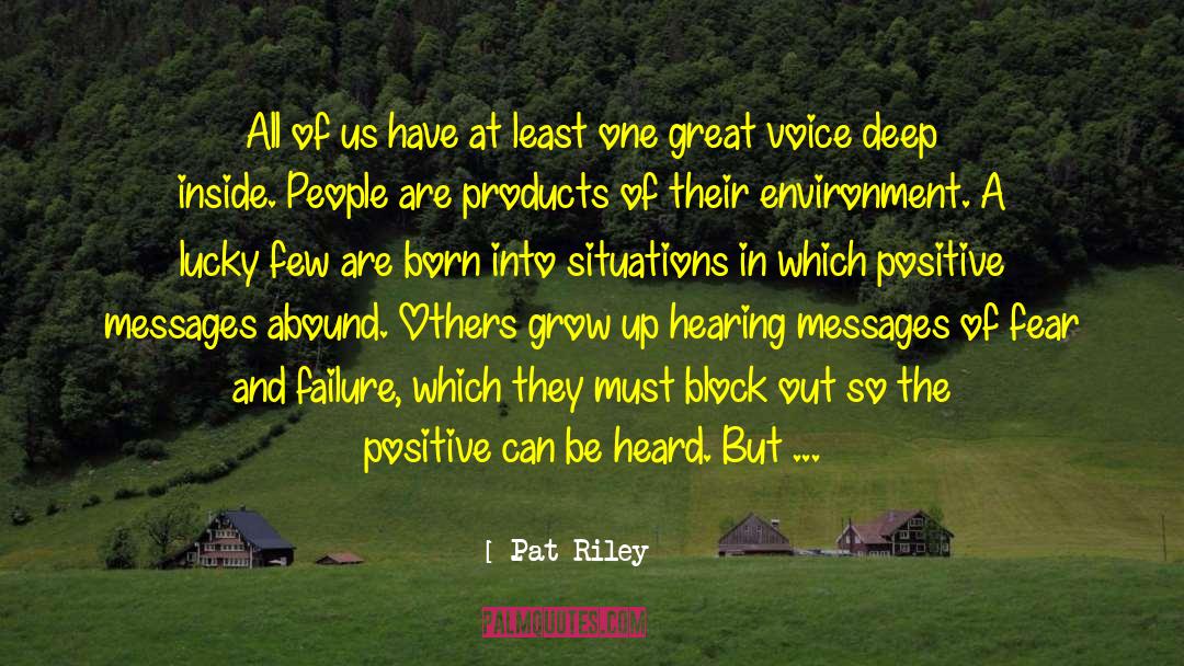 Ignorance And Fear quotes by Pat Riley