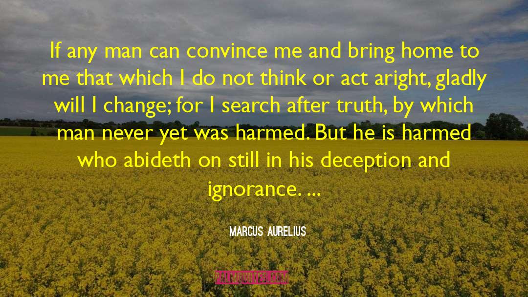 Ignorance In 1984 quotes by Marcus Aurelius