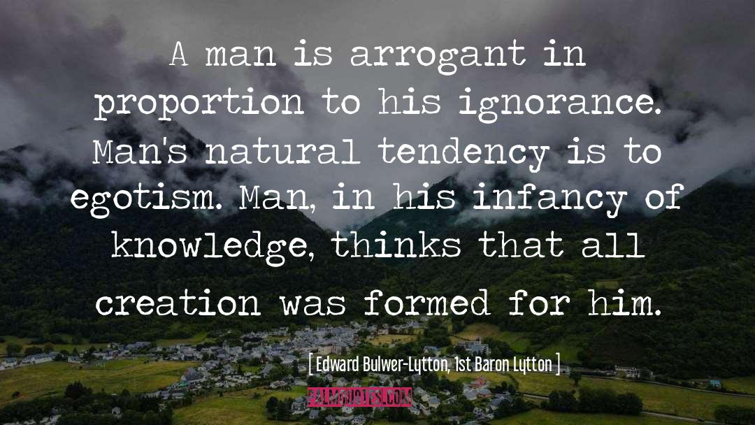 Ignorance In 1984 quotes by Edward Bulwer-Lytton, 1st Baron Lytton