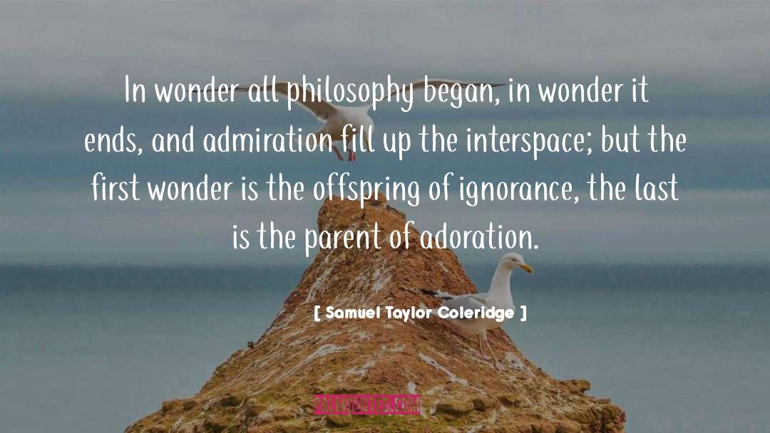 Ignorance quotes by Samuel Taylor Coleridge