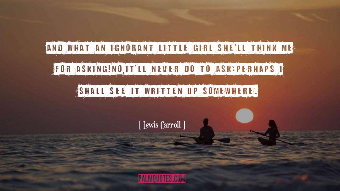 Ignorant Bliss quotes by Lewis Carroll