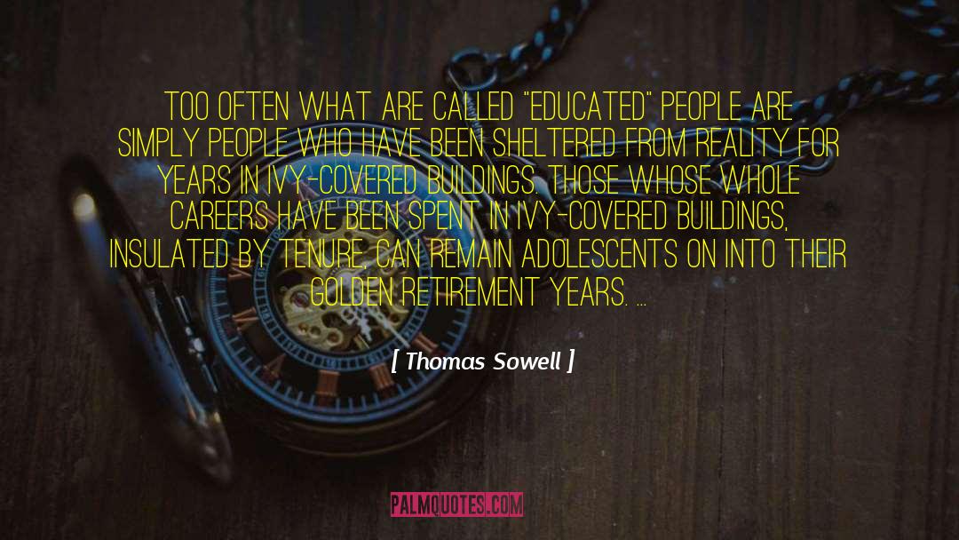 Ignorant People quotes by Thomas Sowell