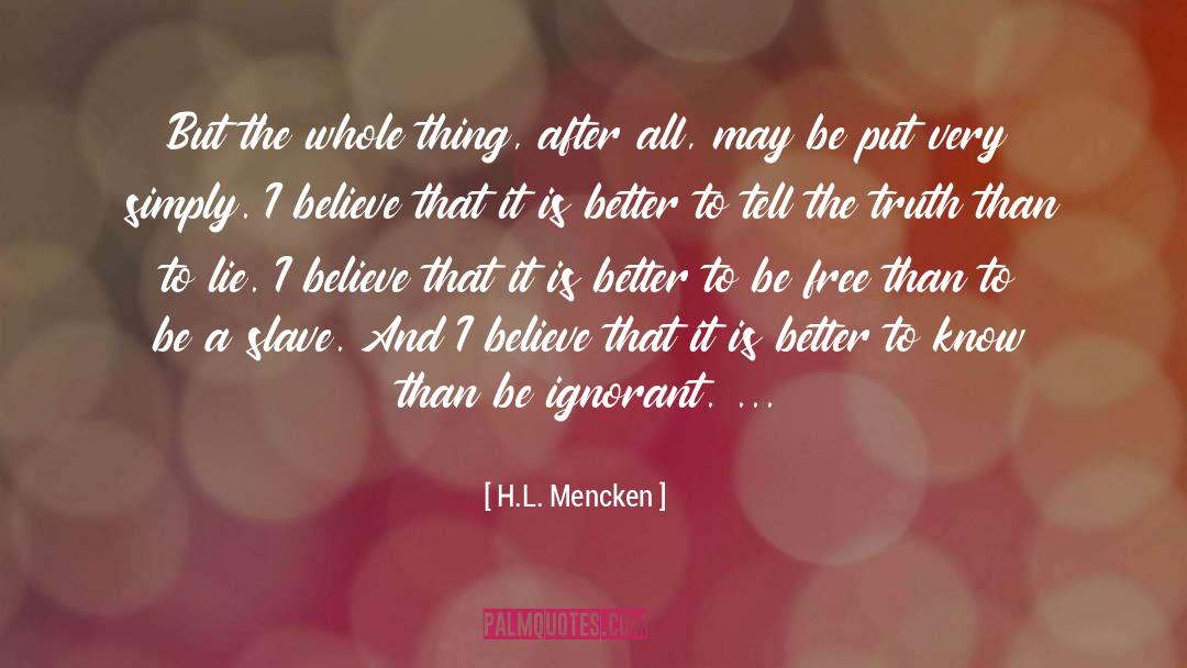 Ignorant quotes by H.L. Mencken