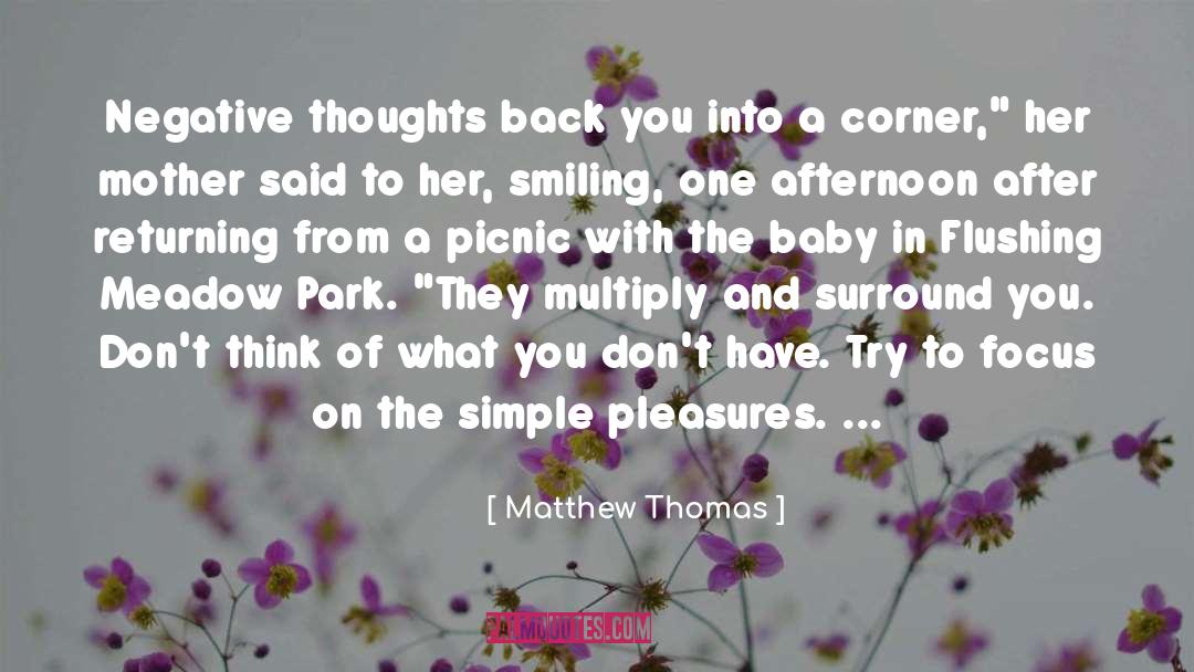 Ignore Negative Thoughts quotes by Matthew Thomas
