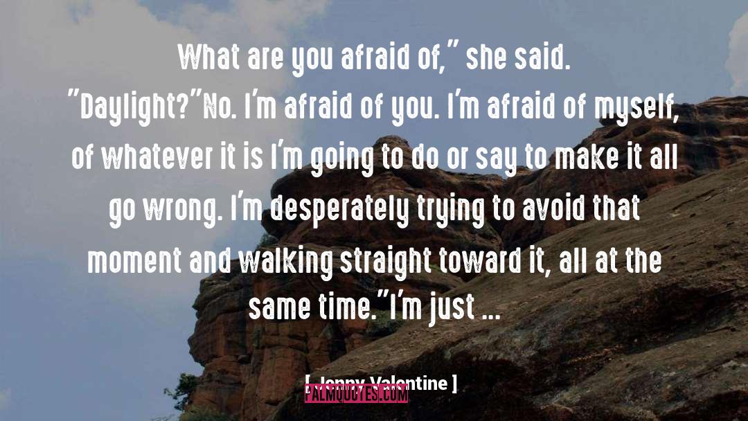 Ignore What Is Wrong quotes by Jenny Valentine