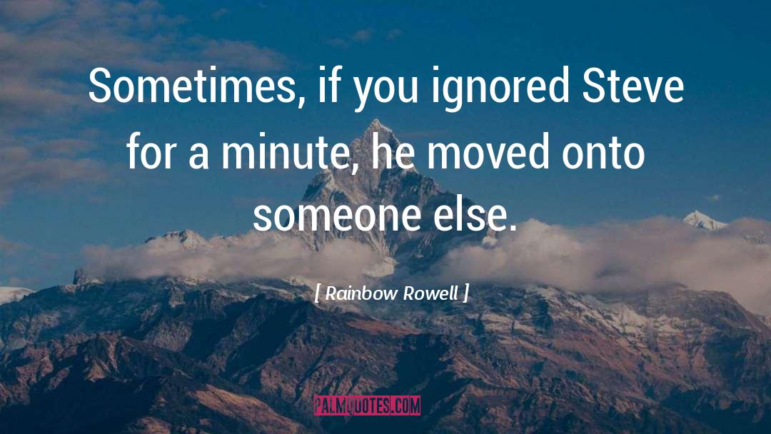Ignored quotes by Rainbow Rowell