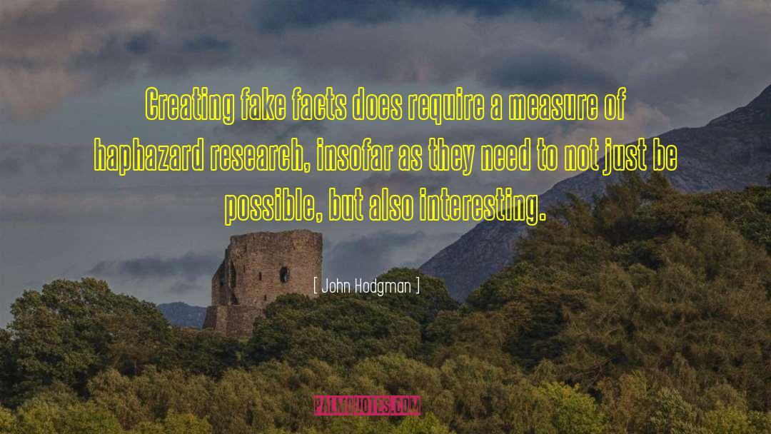 Ignoring Facts quotes by John Hodgman