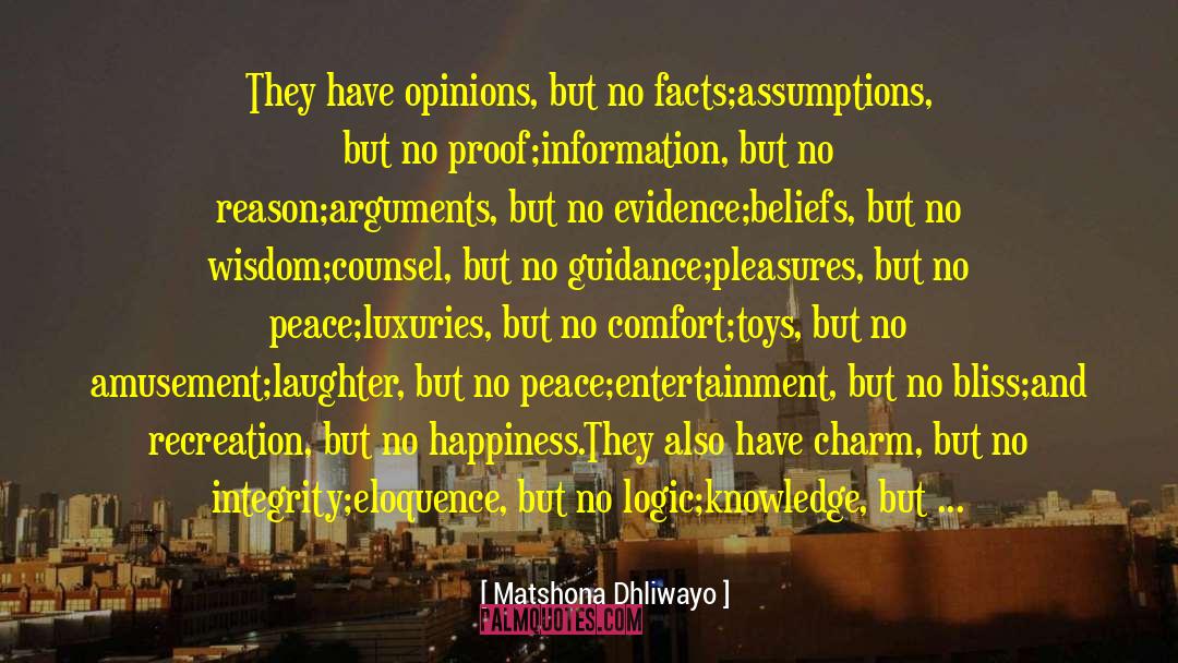 Ignoring Facts quotes by Matshona Dhliwayo