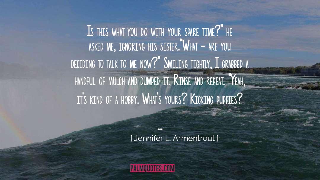 Ignoring Gf quotes by Jennifer L. Armentrout