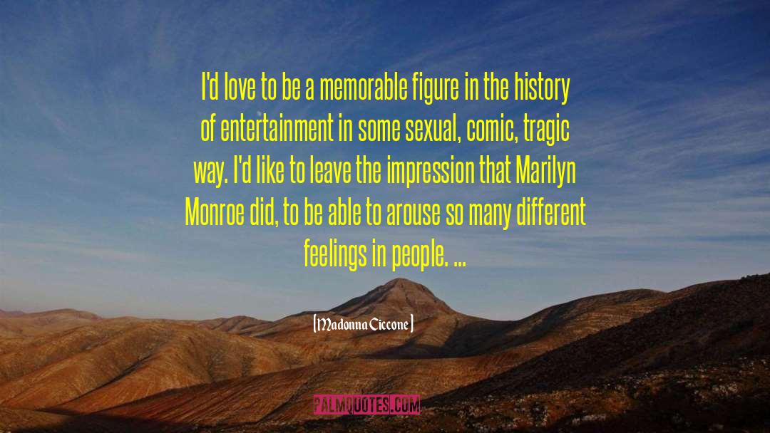 Ignoring History quotes by Madonna Ciccone