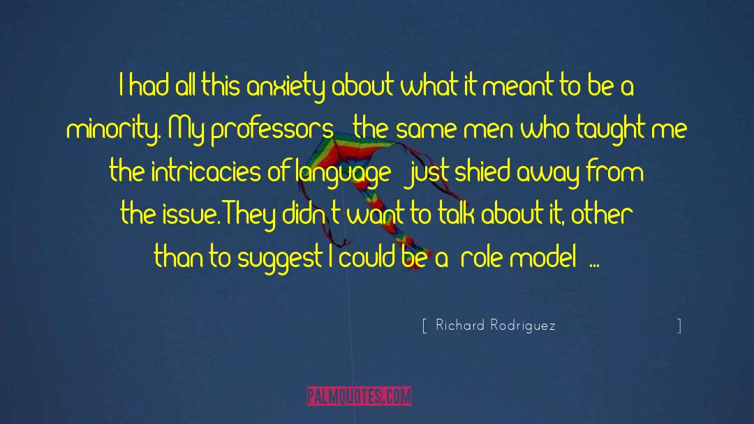 Ignoring Issues quotes by Richard Rodriguez