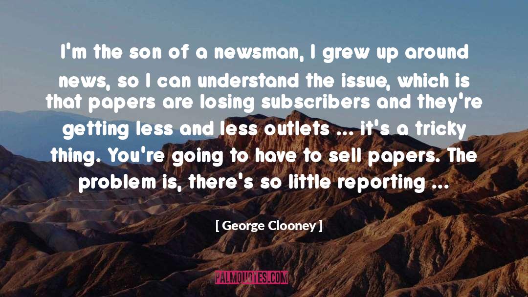 Ignoring Issues quotes by George Clooney
