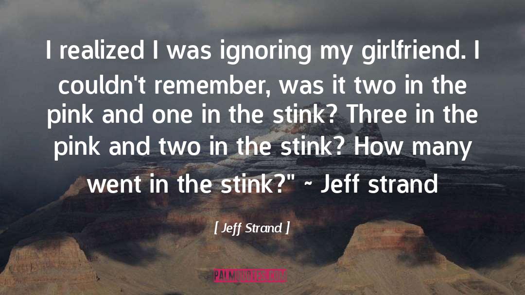 Ignoring quotes by Jeff Strand