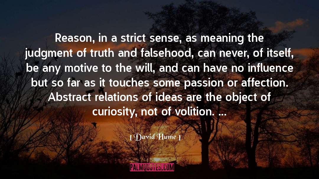 Ignoring Reason And Good Sense quotes by David Hume