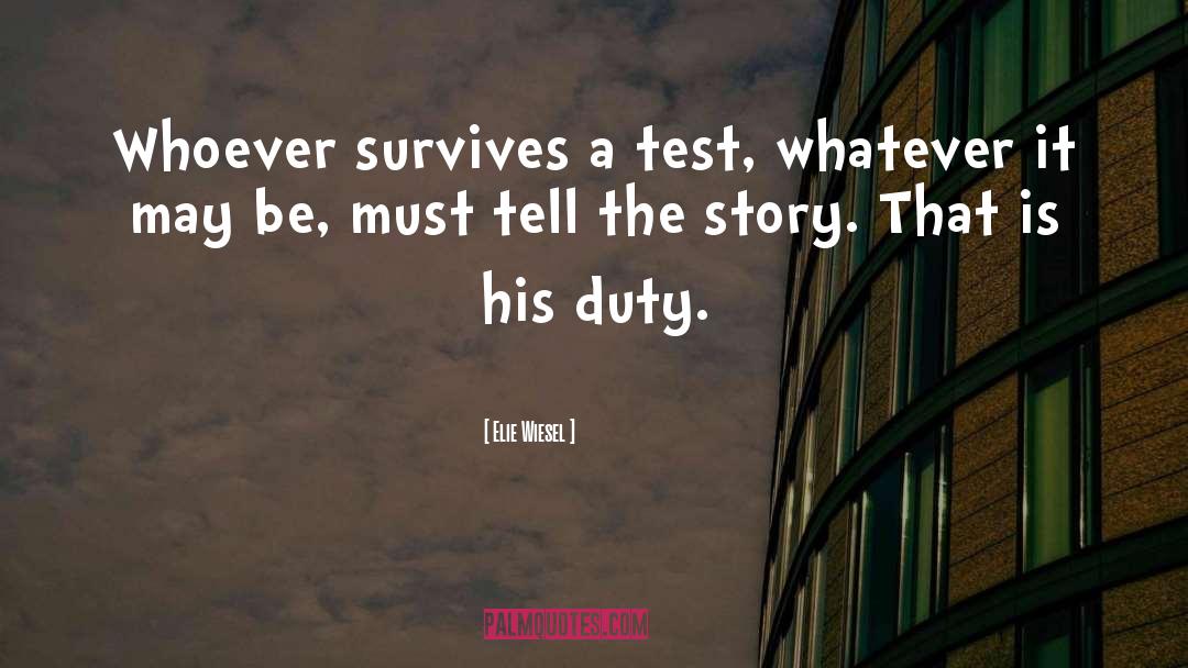 Igras Test quotes by Elie Wiesel