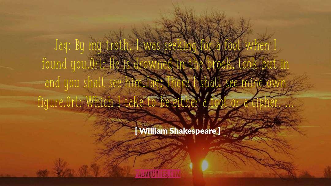 Iii 3 quotes by William Shakespeare