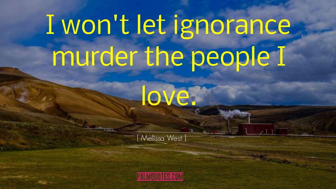 Iilusory Love Series quotes by Melissa West