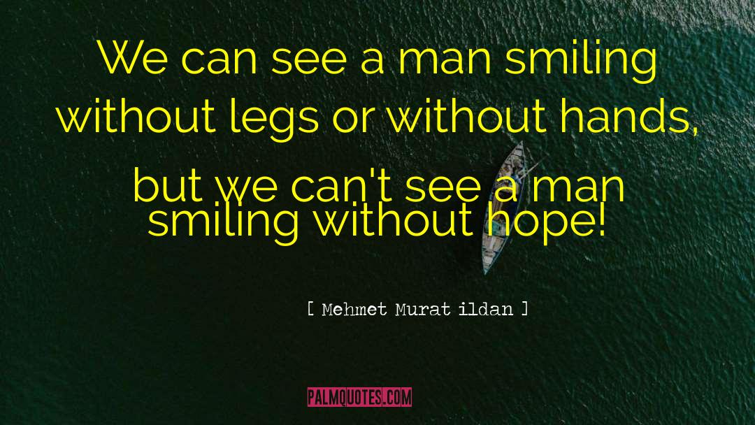 Ildan Maxims quotes by Mehmet Murat Ildan