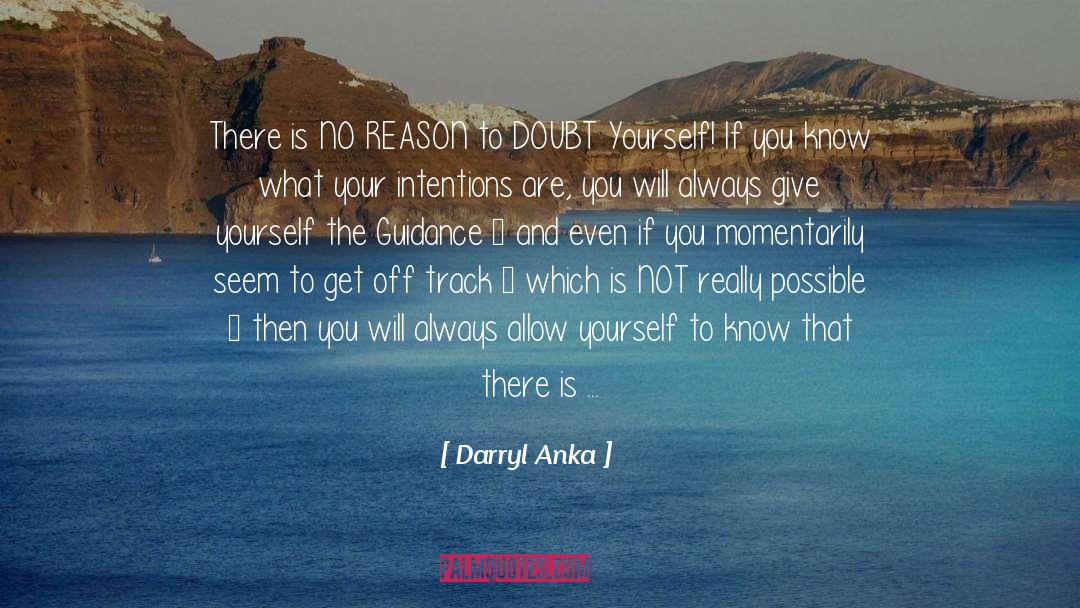 Ill Intentions quotes by Darryl Anka