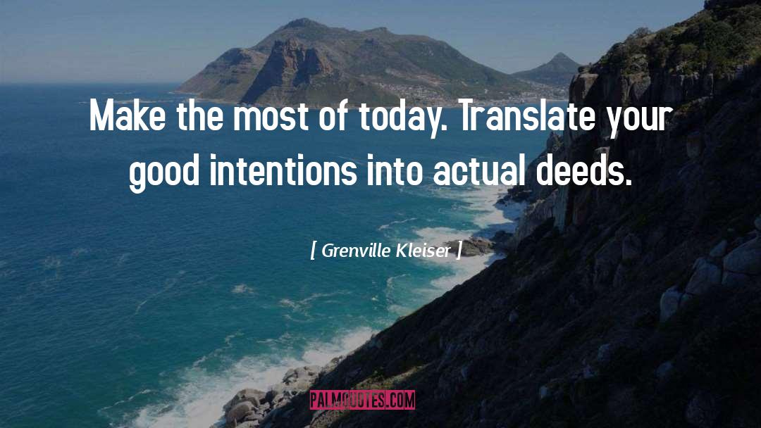 Ill Intentions quotes by Grenville Kleiser