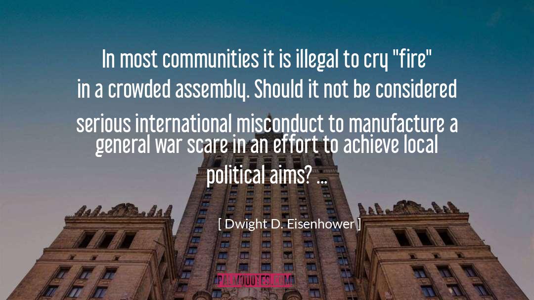 Illegal Activities quotes by Dwight D. Eisenhower