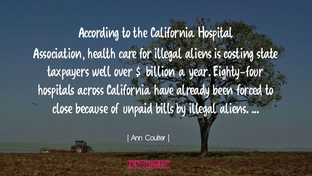 Illegal Aliens quotes by Ann Coulter