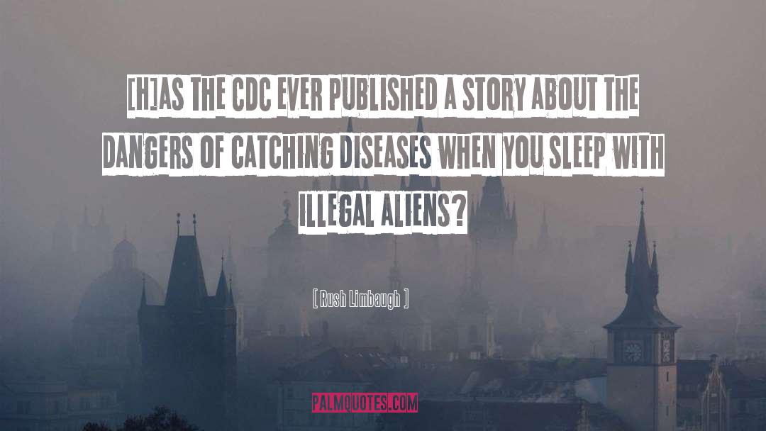 Illegal Aliens quotes by Rush Limbaugh