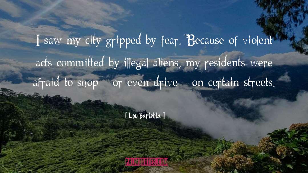 Illegal Aliens quotes by Lou Barletta
