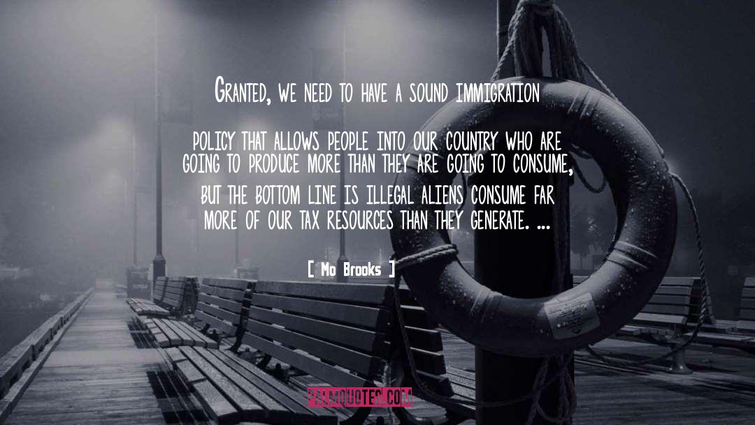 Illegal Aliens quotes by Mo Brooks