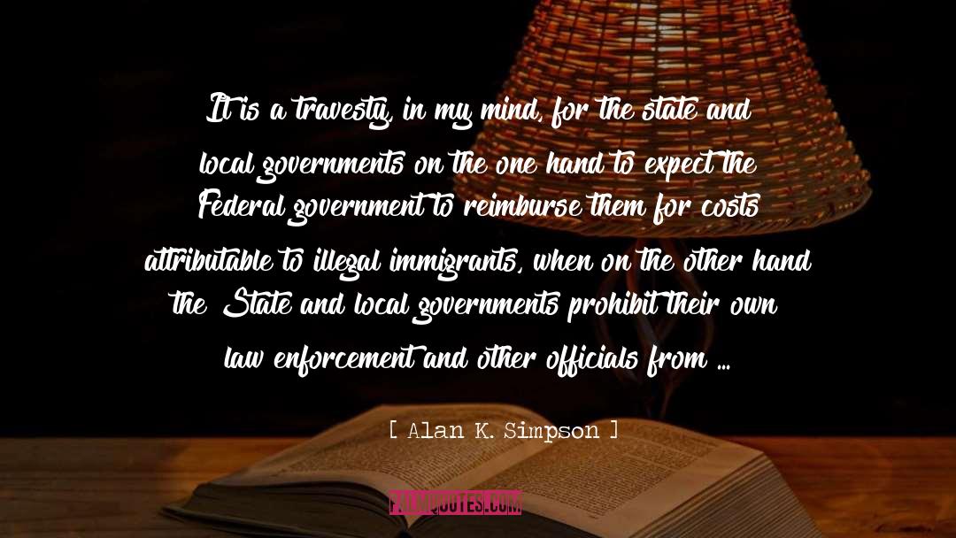 Illegal Aliens quotes by Alan K. Simpson