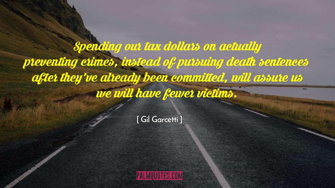 Illegal Taxes quotes by Gil Garcetti