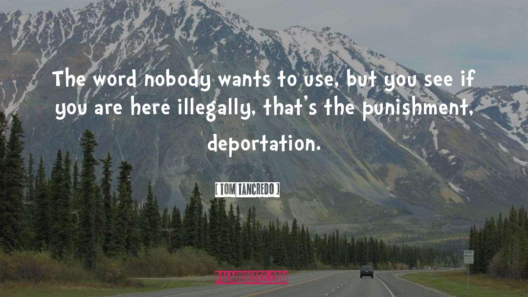 Illegally quotes by Tom Tancredo