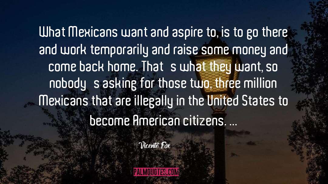 Illegally quotes by Vicente Fox