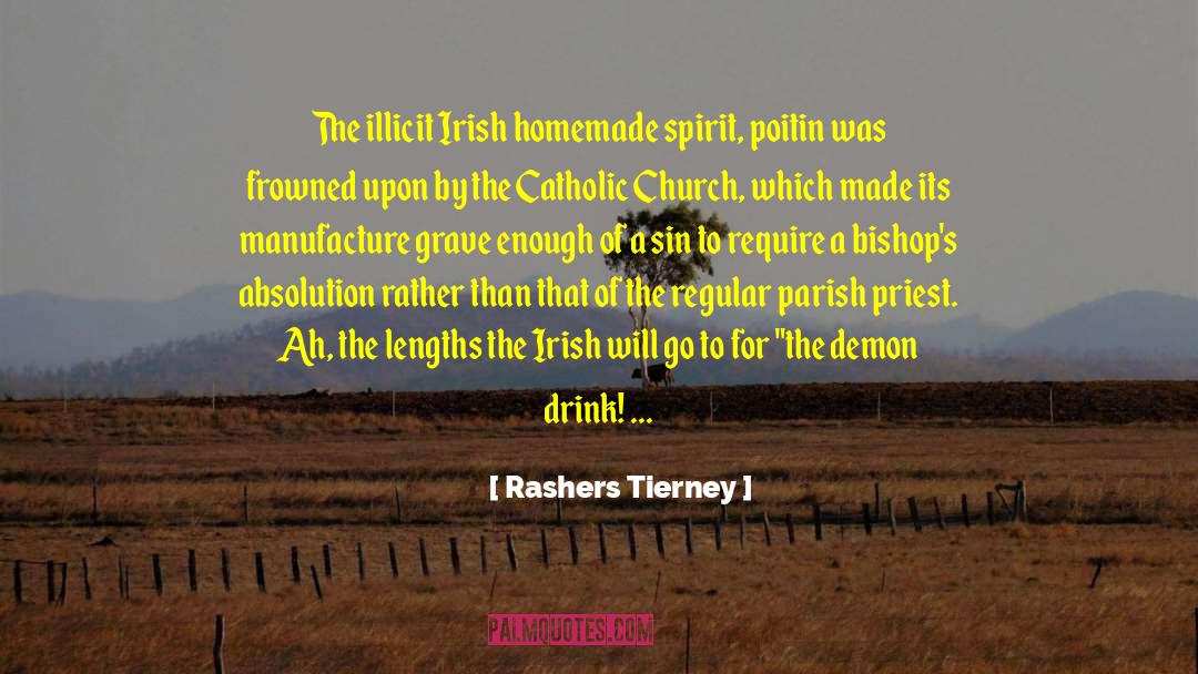 Illicit quotes by Rashers Tierney