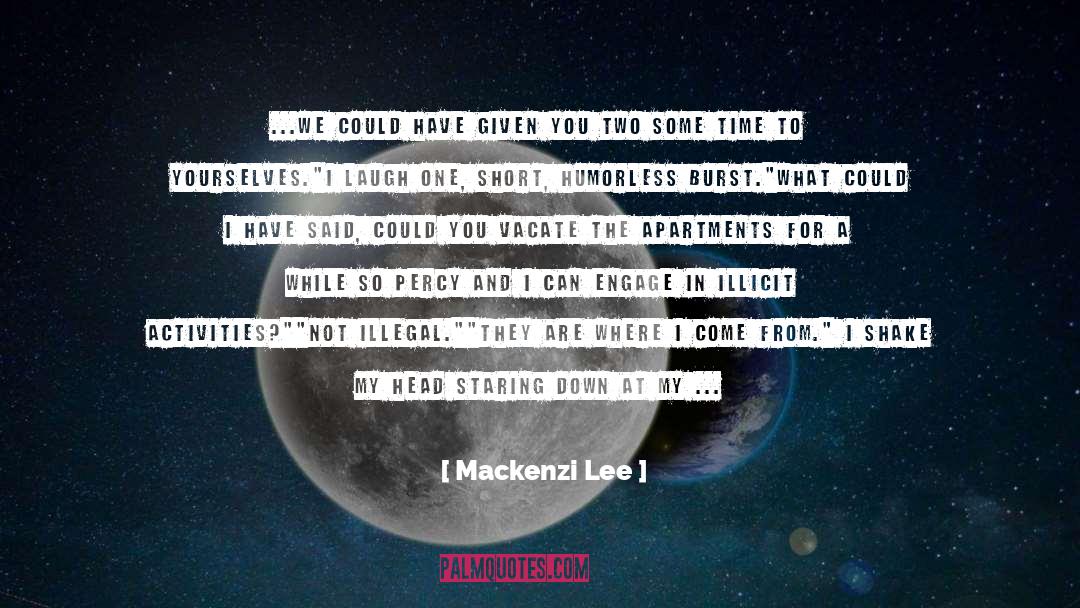 Illicit quotes by Mackenzi Lee
